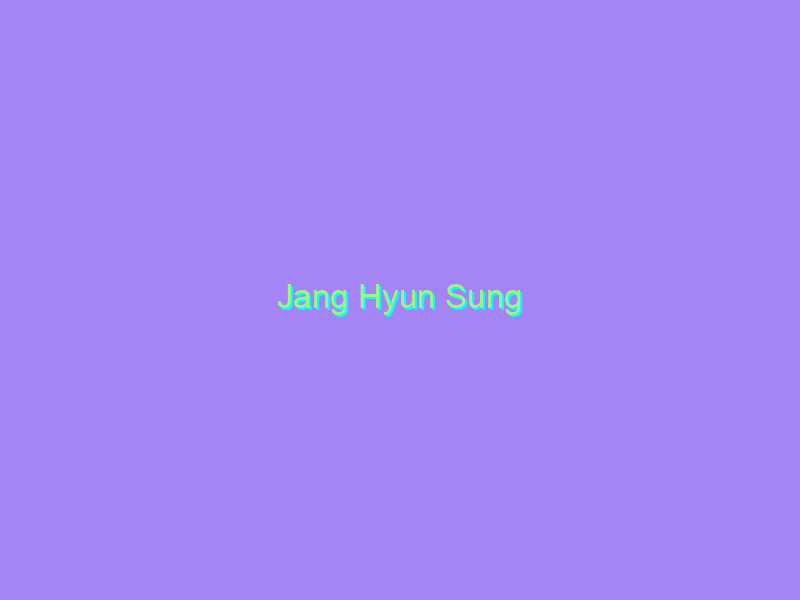 Jang Hyun Sung