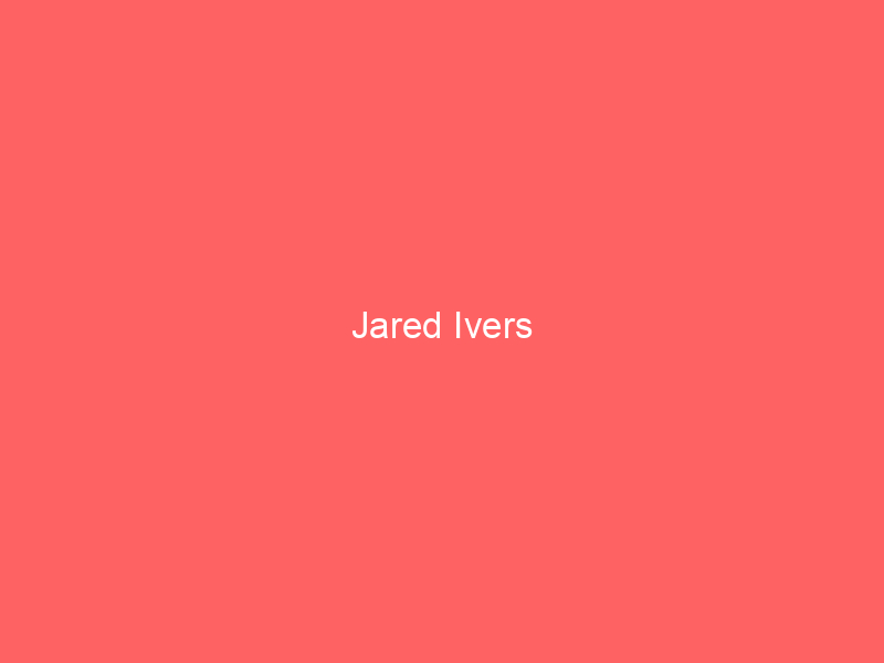 Jared Ivers