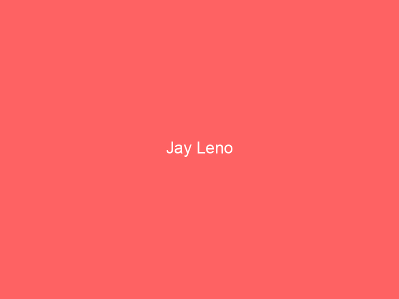 Jay Leno