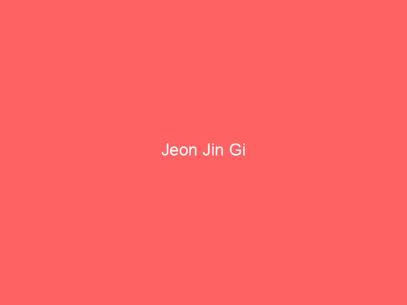 Jeon Jin Gi
