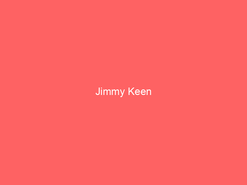 Jimmy Keen