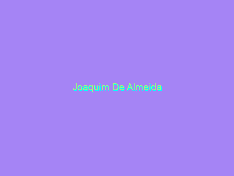 Joaquim De Almeida