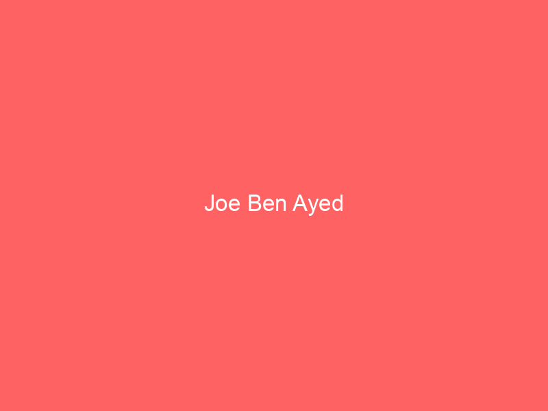 Joe Ben Ayed