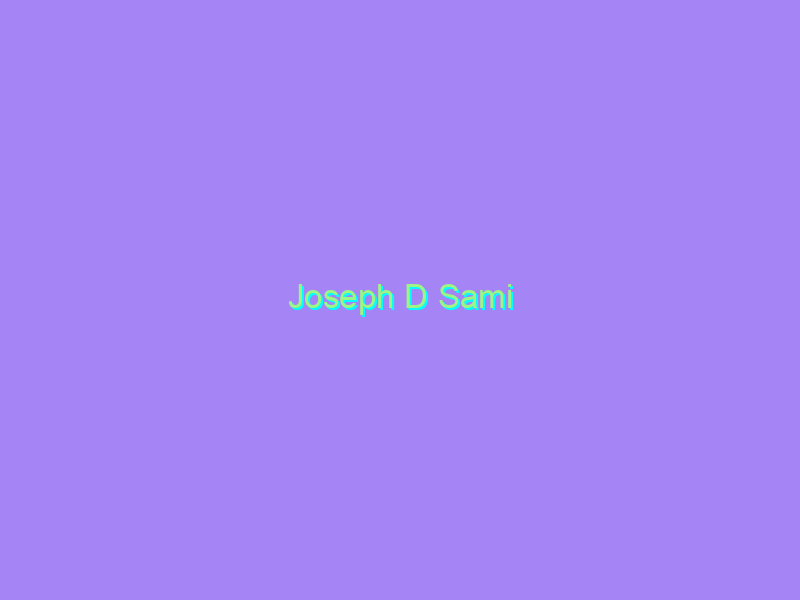 Joseph D Sami