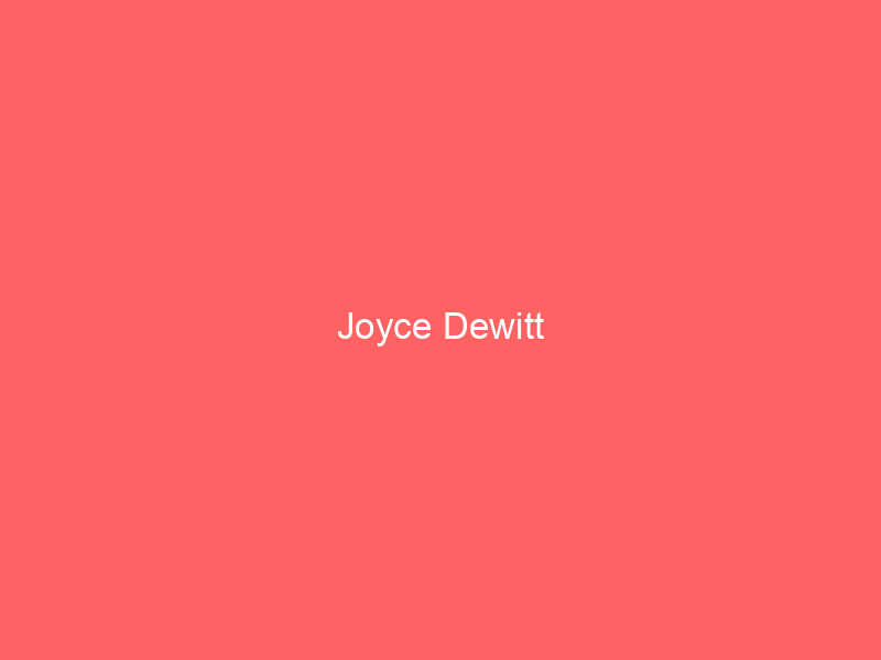 Joyce Dewitt