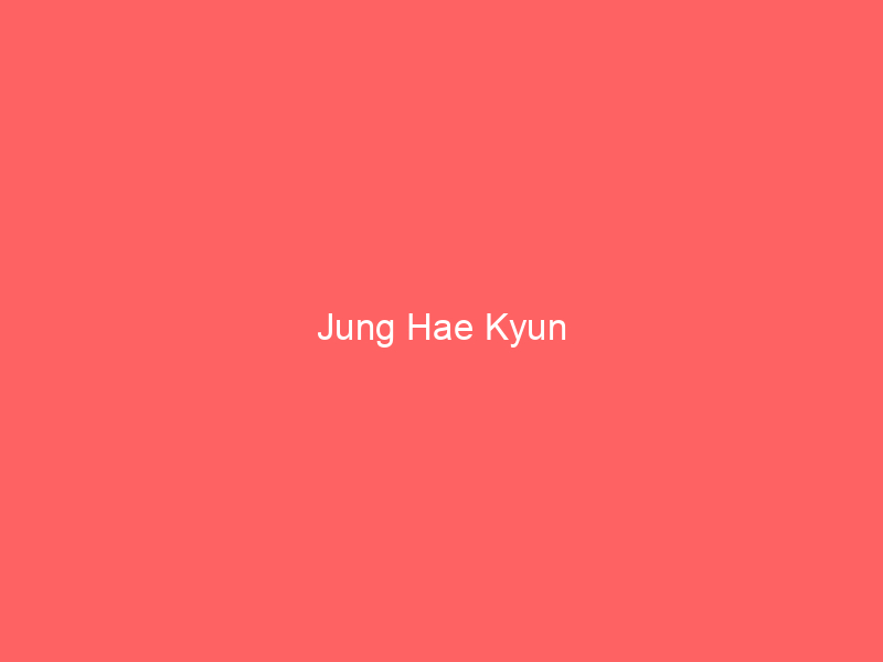 Jung Hae Kyun