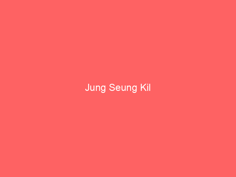 Jung Seung Kil