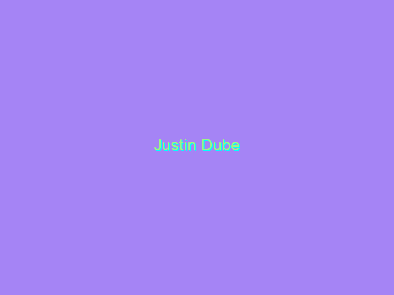 Justin Dube