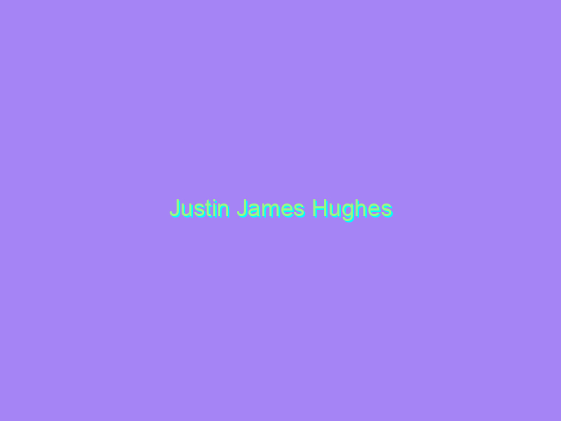 Justin James Hughes