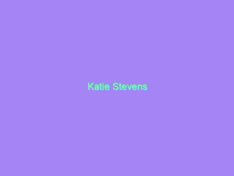 Katie Stevens
