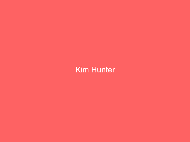 Kim Hunter