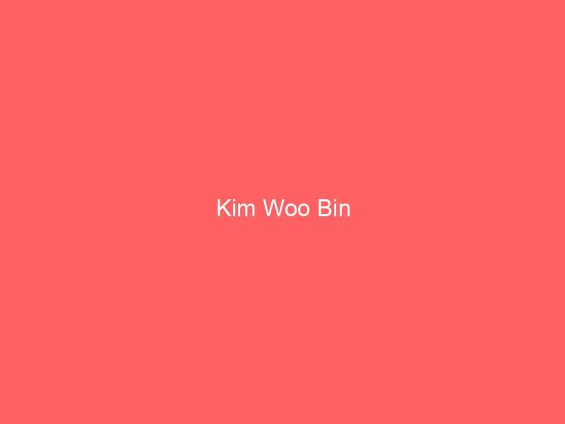 Kim Woo Bin