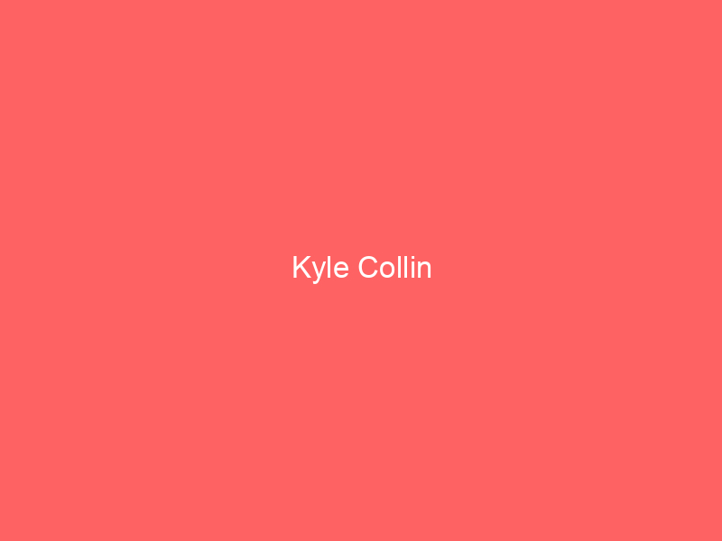 Kyle Collin