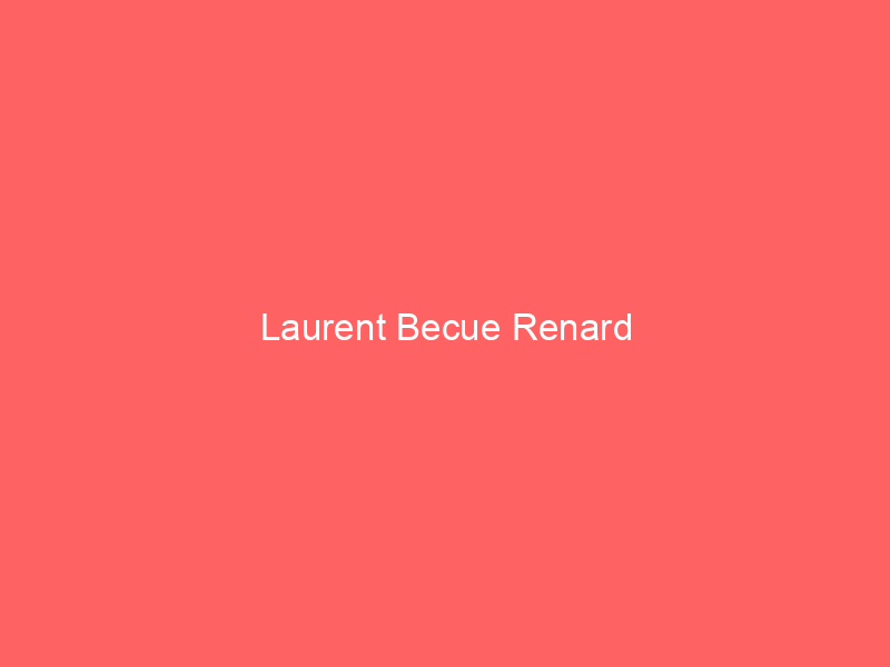 Laurent Becue Renard