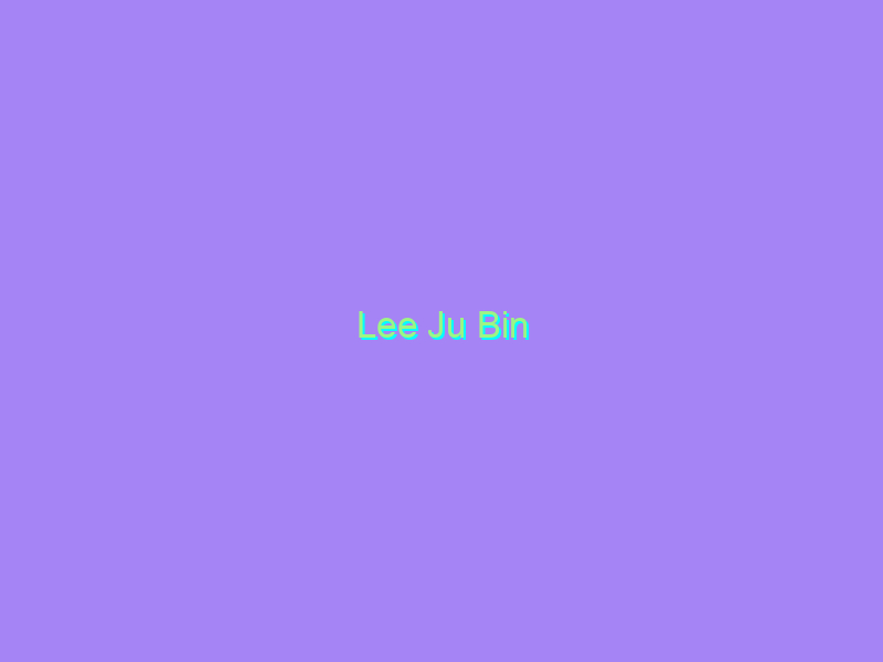 Lee Ju Bin