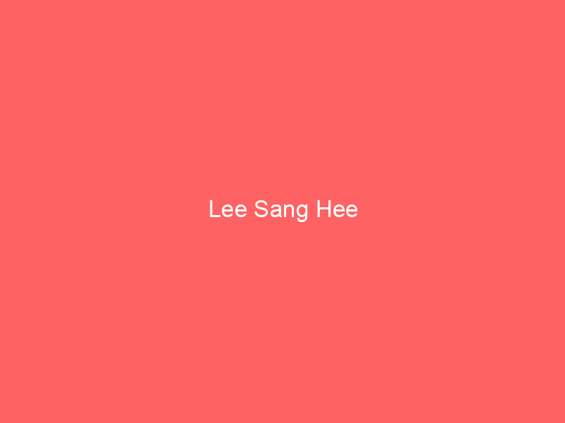 Lee Sang Hee