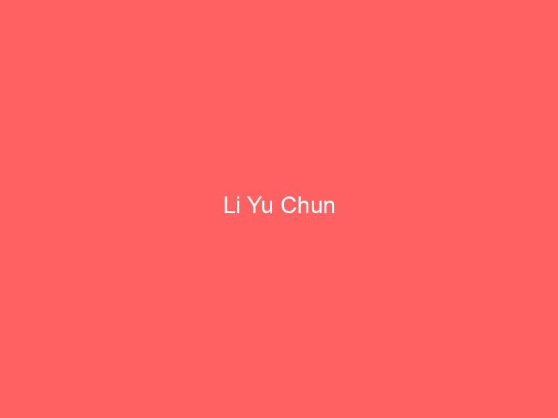 Li Yu Chun