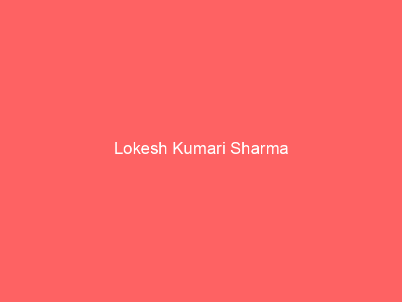 Lokesh Kumari Sharma