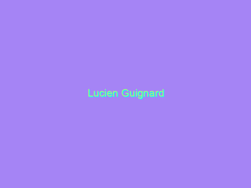 Lucien Guignard