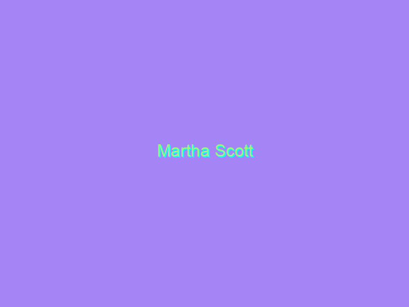 Martha Scott