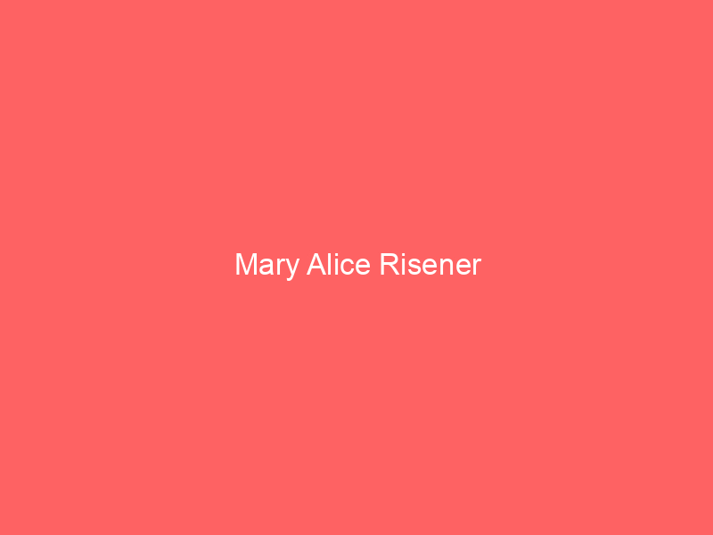 Mary Alice Risener