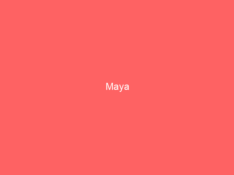 Maya
