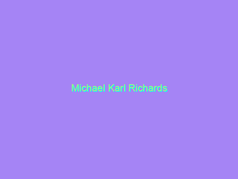 Michael Karl Richards