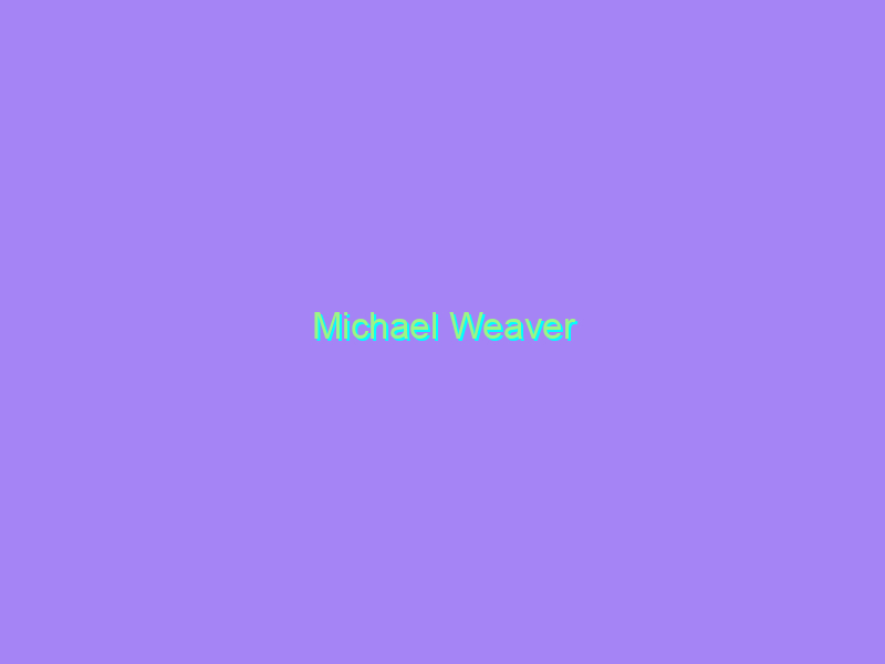 Michael Weaver
