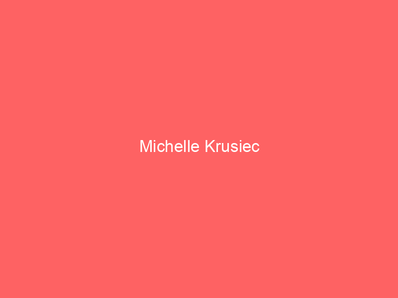 Michelle Krusiec