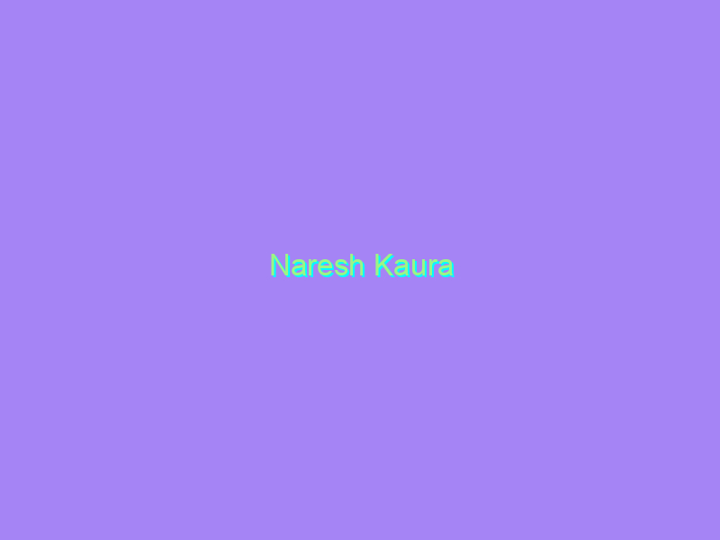 Naresh Kaura