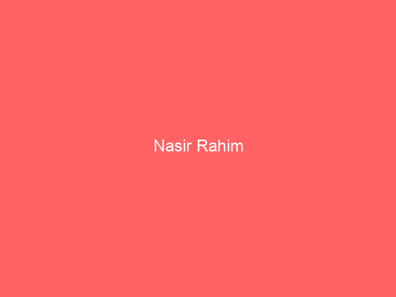 Nasir Rahim