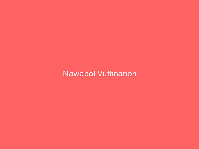 Nawapol Vuttinanon