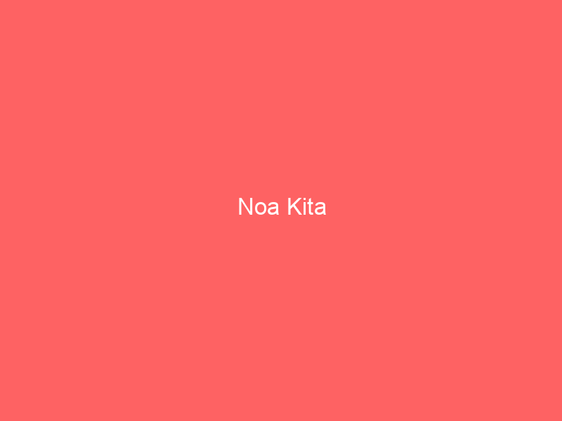 Noa Kita
