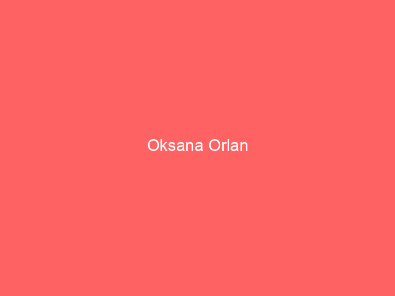 Oksana Orlan
