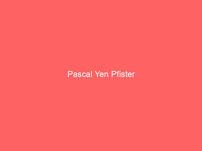 Pascal Yen Pfister