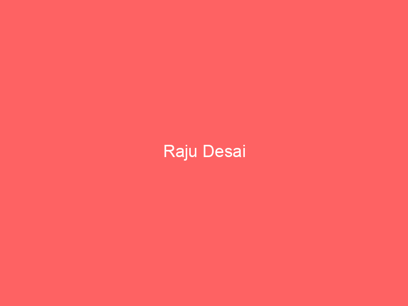 Raju Desai