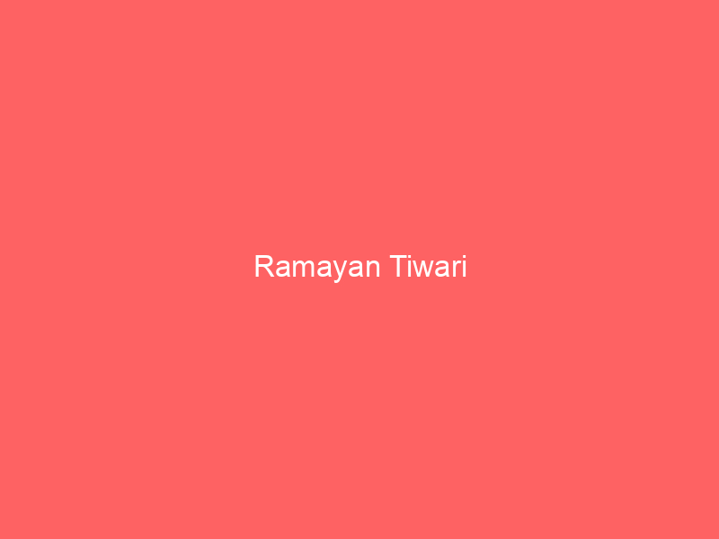 Ramayan Tiwari