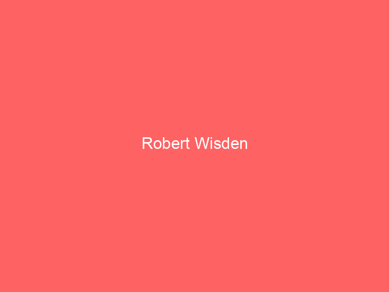 Robert Wisden