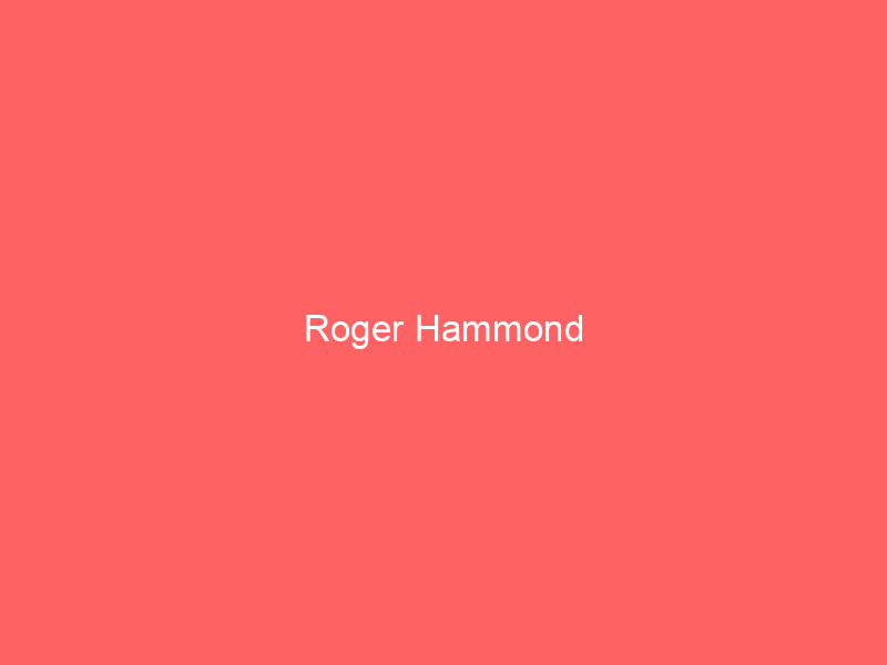 Roger Hammond