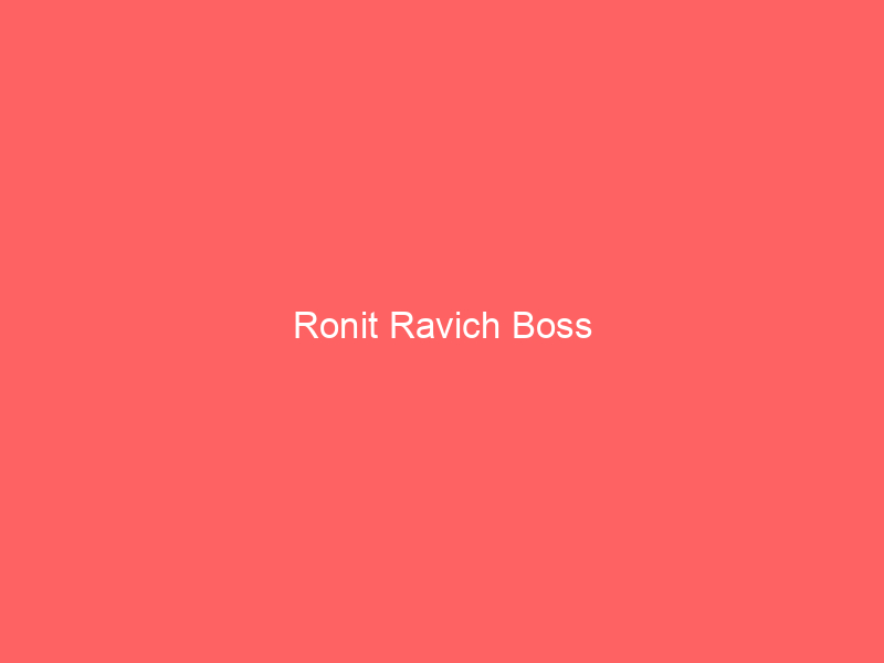 Ronit Ravich Boss
