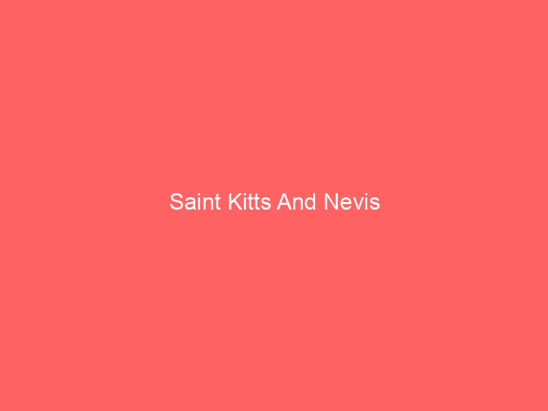 Saint Kitts And Nevis