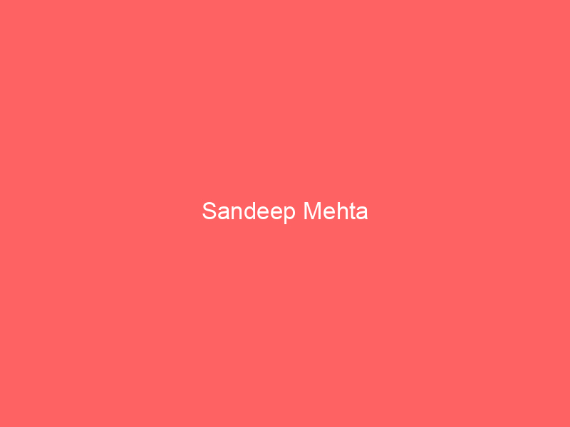 Sandeep Mehta