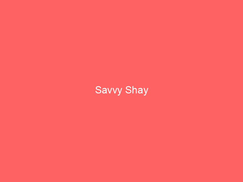 Savvy Shay