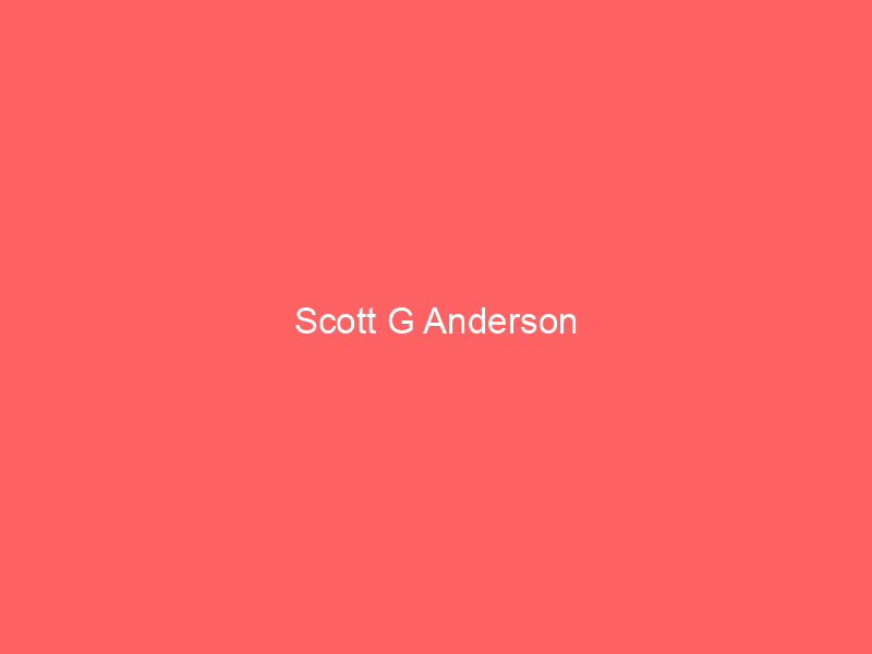 Scott G Anderson