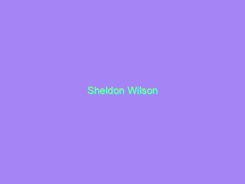 Sheldon Wilson
