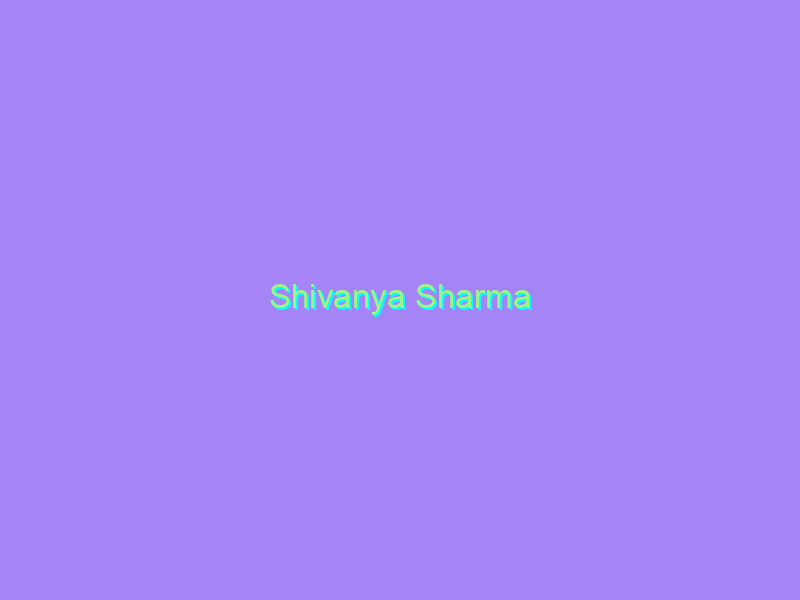 Shivanya Sharma
