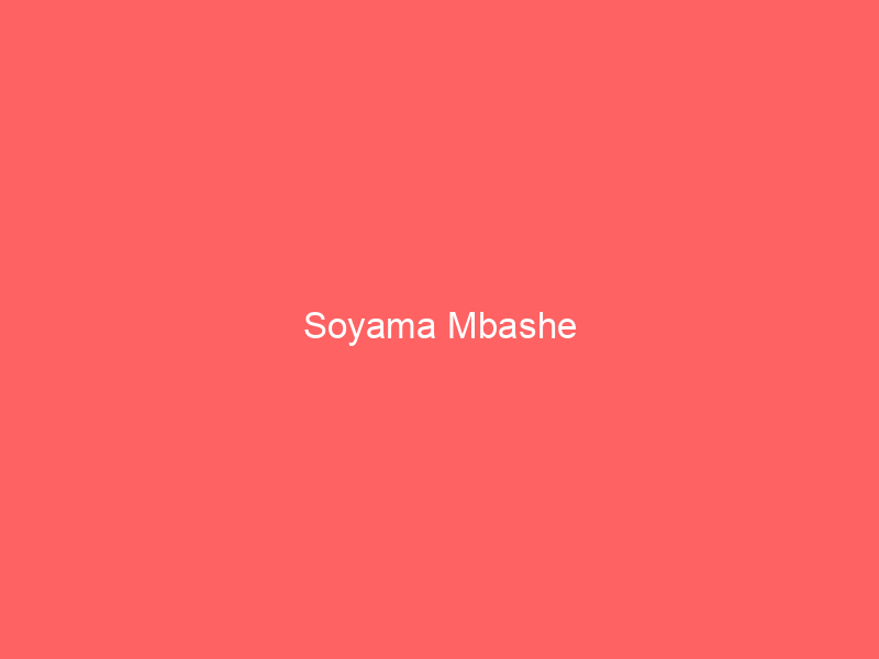 Soyama Mbashe