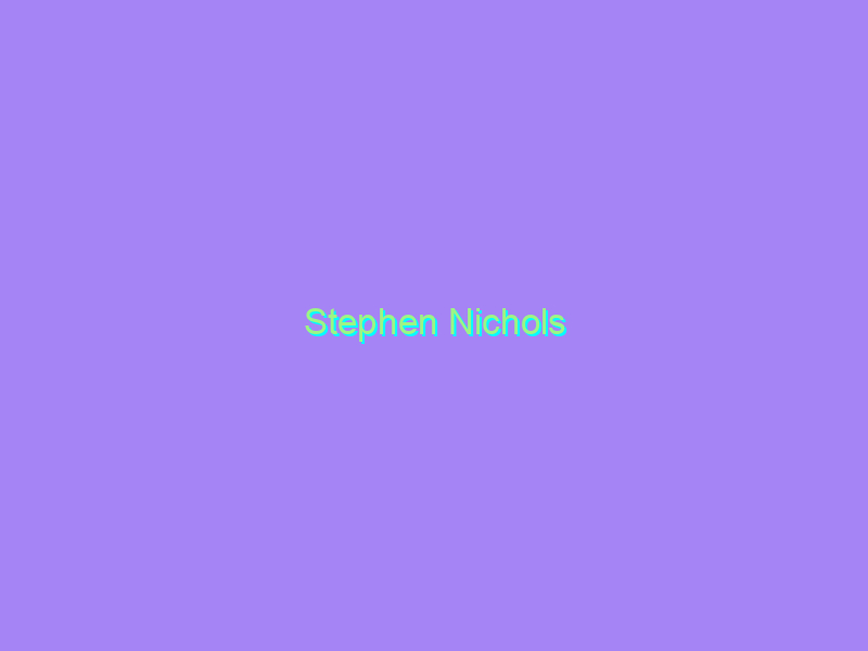 Stephen Nichols
