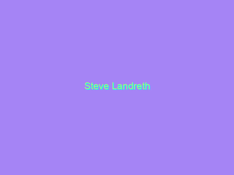 Steve Landreth