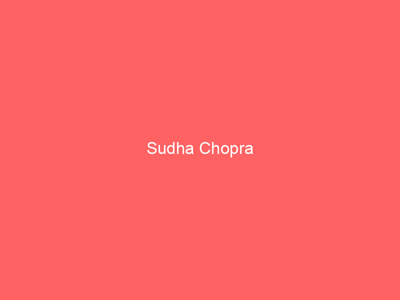 Sudha Chopra